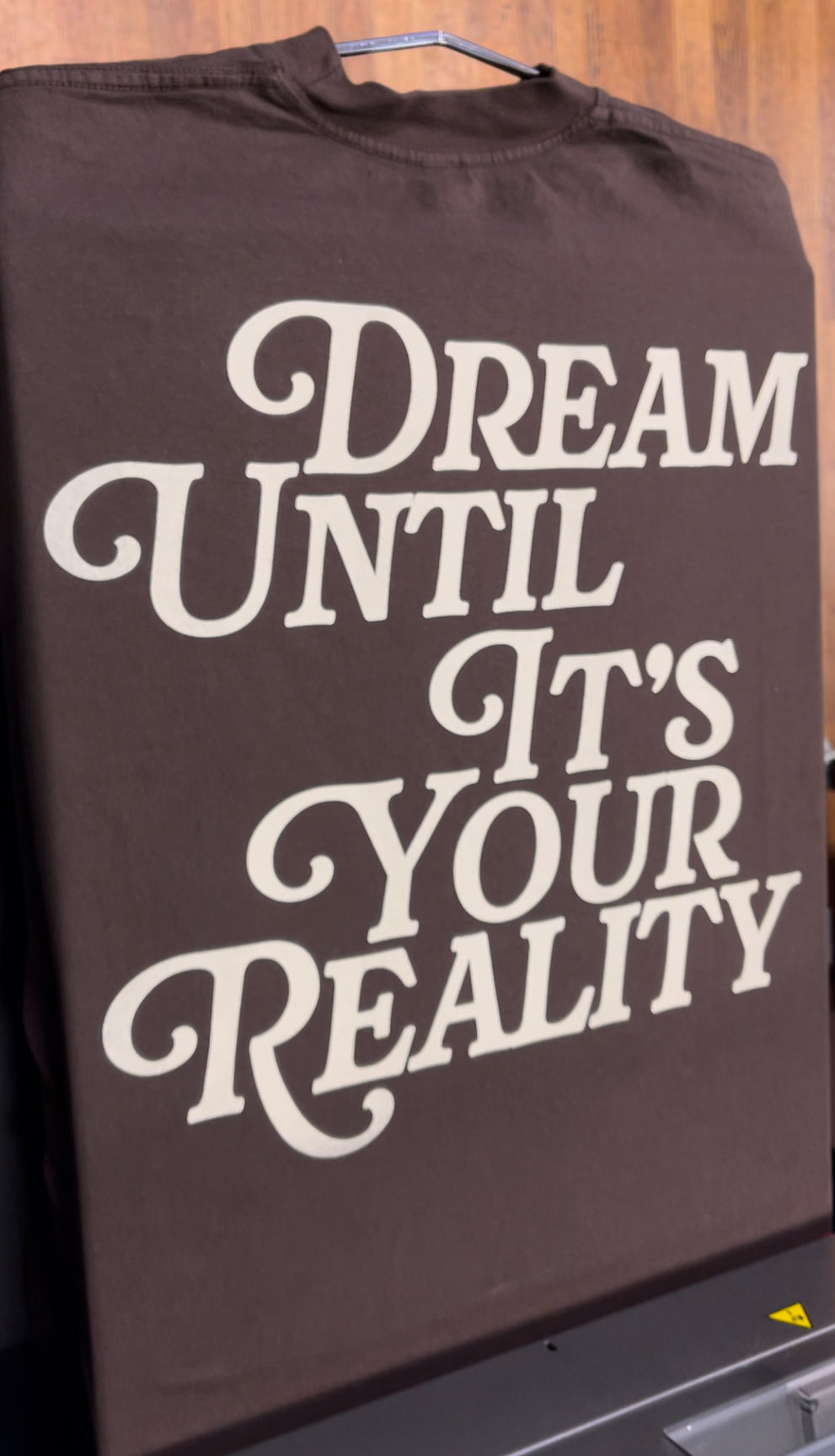 Dream Until It’s Your Reality T-Shirt Brown - BOOSTED LUCKEY