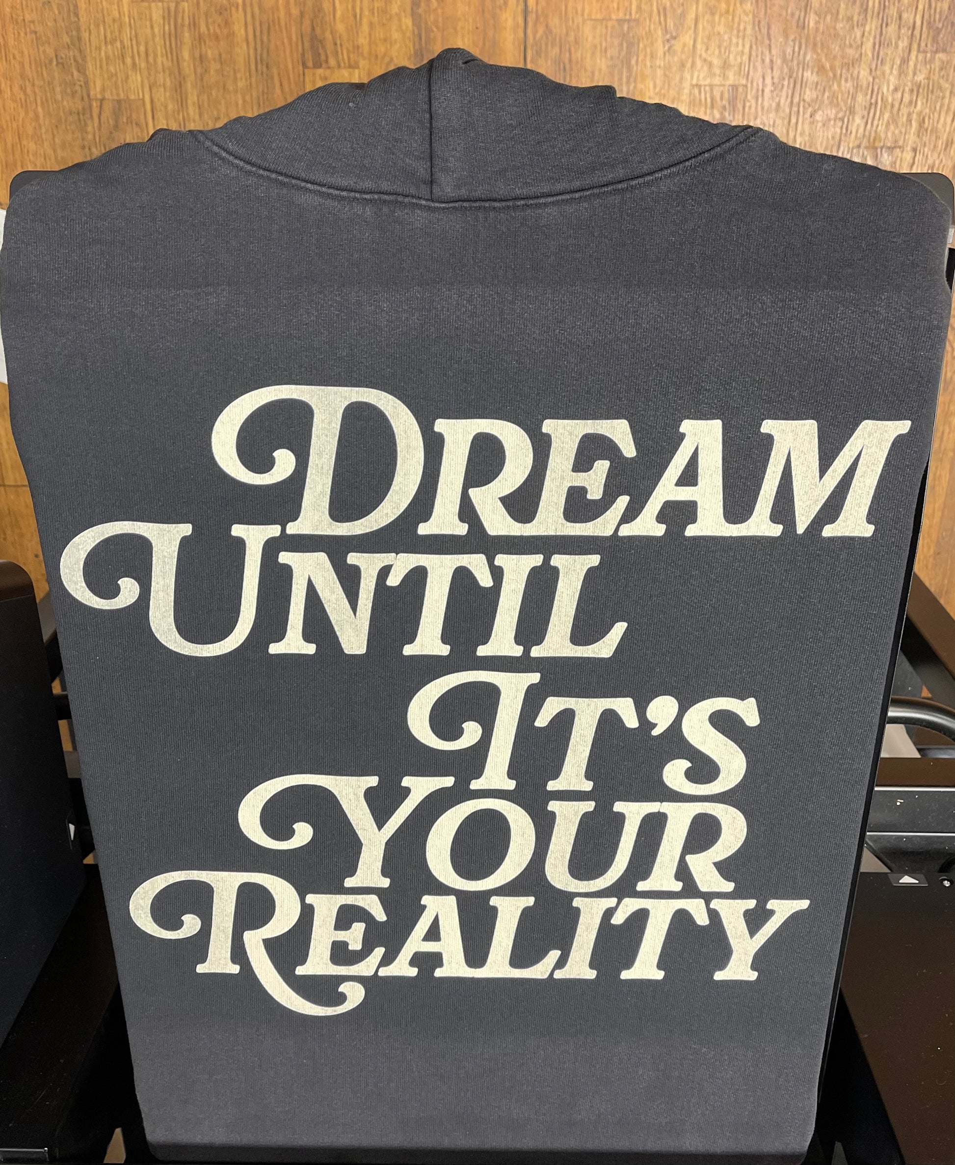 Dream Until It’s Your Reality  Hoodie Black - BOOSTED LUCKEY